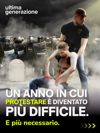2025 anno difficile, ultima generazione protesta contro il governo italiano per chiedere giustizia climatica e sociale