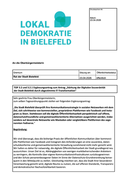 
, Die Stadt Bielefeld iiberpriift ihre Kommunikationsstrategie in sozialen Netzwerken mit dem
Ziel, sich schrittweise von kommerziellen, proprietéren Plattformen wie Facebook und Insta-
gram zu lésen. Stattdessen soll die digitale Offentlichkeitsarbeit perspektivisch auf offene,
datenschutzfreundliche und gemeinwohlorientierte Alternativen ausgerichtet werden, insbe-
sondere auf dezentrale Netzwerke wie Mastodon oder vergleichbare Plattformen des soge-
nannten Fediverse.”
Begriindung:
Wir sind Uberzeugt, dass die bisherige Praxis der 6ffentlichen Kommunikation Giber kommerzi-
elle Plattformen wie Facebook und Instagram den Anforderungen an eine souverane, daten-
schutzkonforme und gemeinwohlorientierte Verwaltung zunehmend nicht mehr gerecht wird.
Wir halten es daher fiir notwendig, die digitale Offentlichkeitsarbeit der Stadt grundlegend neu
auszurichten. Unser Ziel ist es, Abhangigkeiten von wenigen marktbeherrschenden Anbietern
zu verringern, die Kontrolle Uber eigene Kommunikationsinfrastrukturen zuriickzugewinnen
und den Schutz personenbezogener Daten im Sinne der Datenschutz-Grundverordnung konse-
quent in den Mittelpunkt zu stellen. Gleichzeitig méchten wir, dass die Stadt ihrer besonderen
Verantwortung gerecht wird, digitale Rdume zu nutzen, die auf offenen Standards, Transparenz
und demokratischer Nachvollziehbarkeit basieren.
