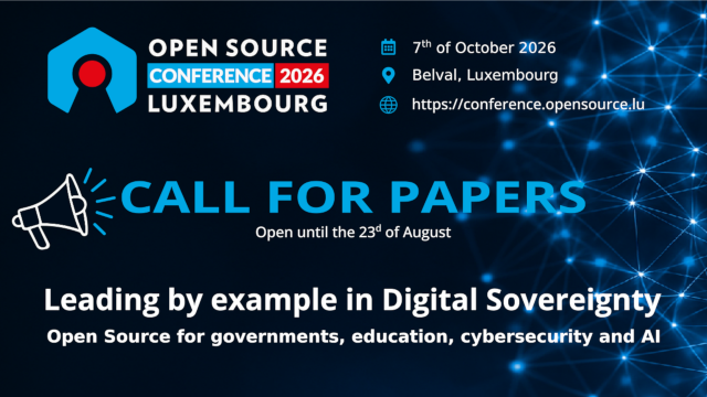 Banner of the call for paper with the Open Source Conference Luxembourg logo and the tag lines "Leading by example in Digital Sovereignty" and Open Source for governments, education, cybersecurity and AI.